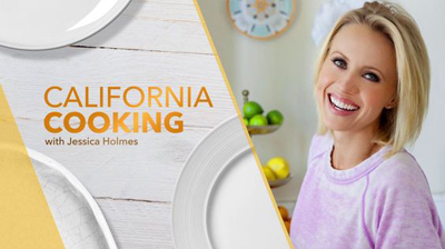 My New Food Show: California Cooking